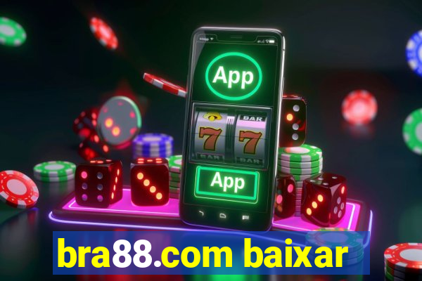 bra88.com baixar